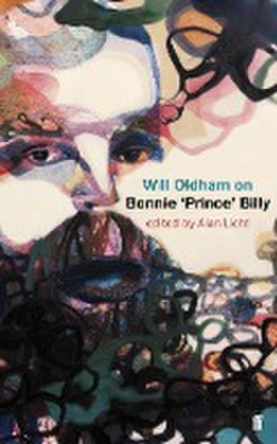 Will Oldham on Bonnie ’Prince’ Billy