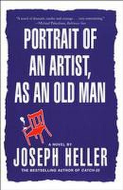 Portrait of an Artist, as an Old Man