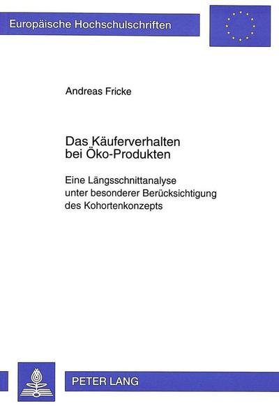 Das Käuferverhalten bei Öko-Produkten