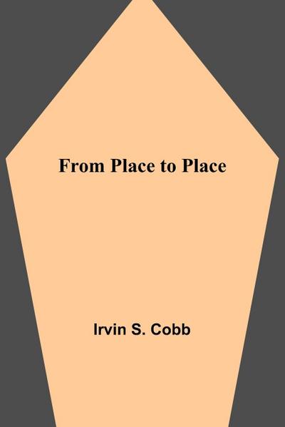 From Place to Place