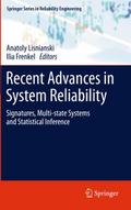 Recent Advances in System Reliability