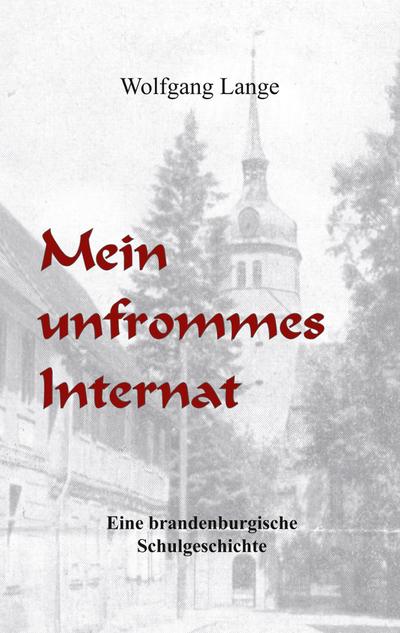 Mein unfrommes Internat
