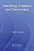 Gambling, Freedom and Democracy