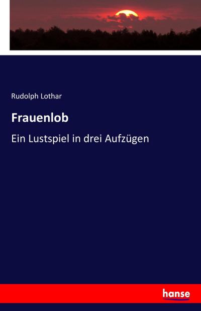 Frauenlob - Rudolph Lothar