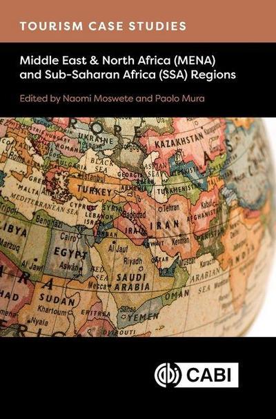 Tourism Case Studies Middle East & North Africa (Mena) and Sub-Saharan Africa (Ssa) Regions