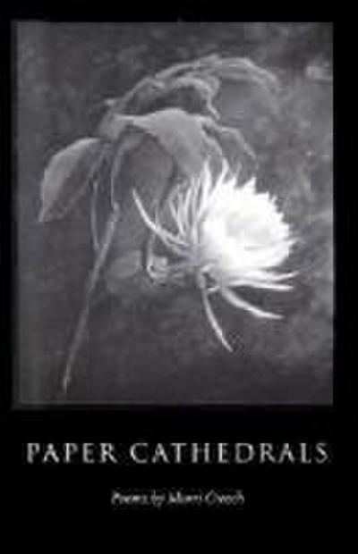 Paper Cathedrals: Poems