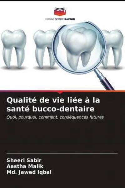 Qualité de vie liée à la santé bucco-dentaire