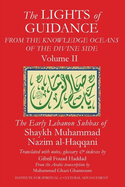 The Lights of Guidance from the Knowledge Oceans of the Divine Side, Volume 2