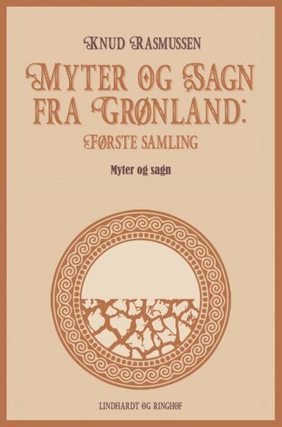 Myter og Sagn fra Grønland: Første samling