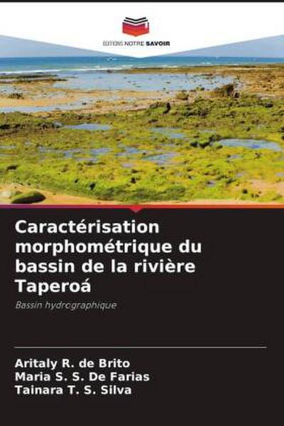Caractérisation morphométrique du bassin de la rivière Taperoá