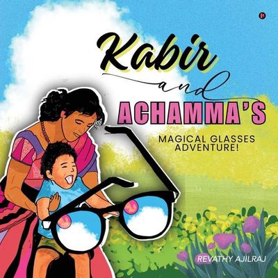 Kabir and Achamma’s Magical Glasses Adventure