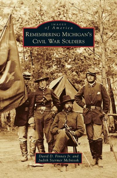 Remembering Michigan’s Civil War Soldiers