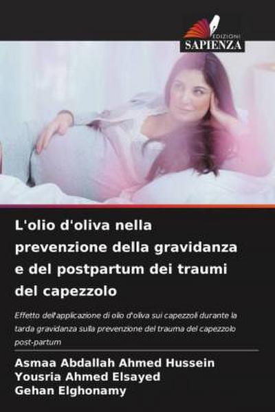 L’olio d’oliva nella prevenzione della gravidanza e del postpartum dei traumi del capezzolo