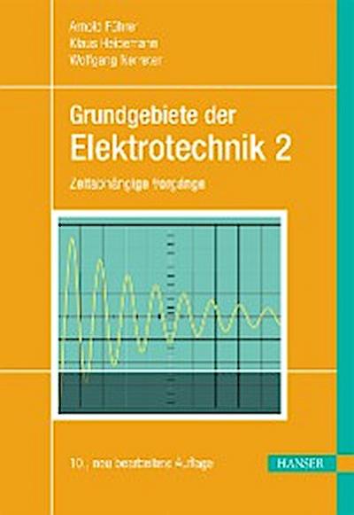 Grundgebiete der Elektrotechnik