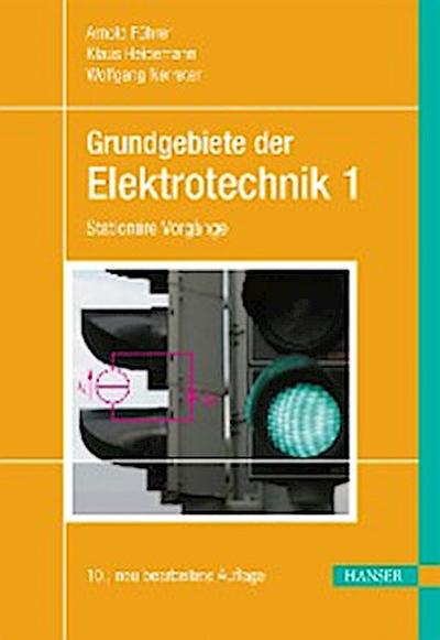 Grundgebiete der Elektrotechnik