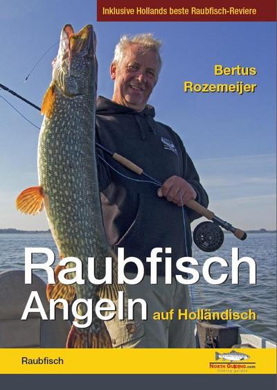 Raubfisch-Angeln auf Holländisch