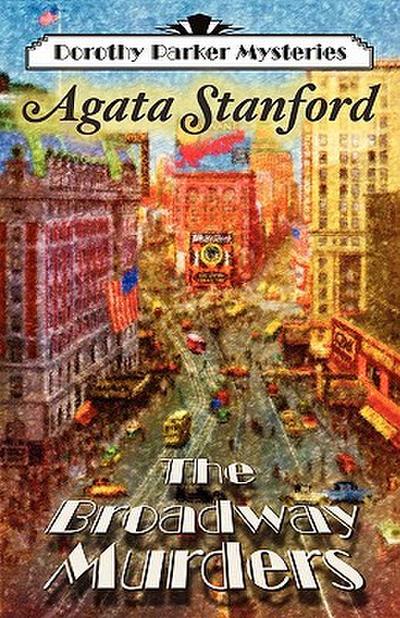 The Broadway Murders - Agata Stanford