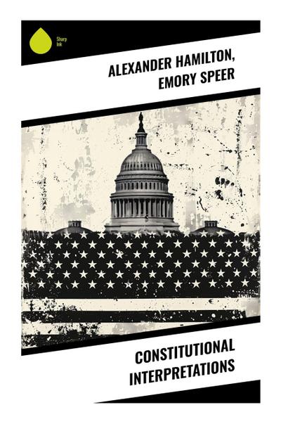 Constitutional Interpretations