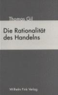 Die Rationalität des Handelns