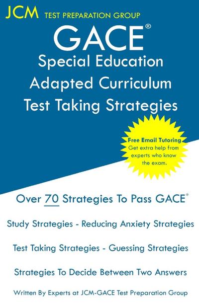GACE Special Education Adapted Curriculum - Test Taking Strategies