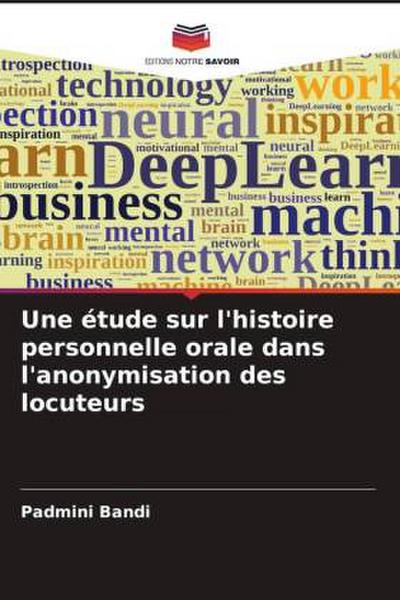 Une étude sur l’histoire personnelle orale dans l’anonymisation des locuteurs