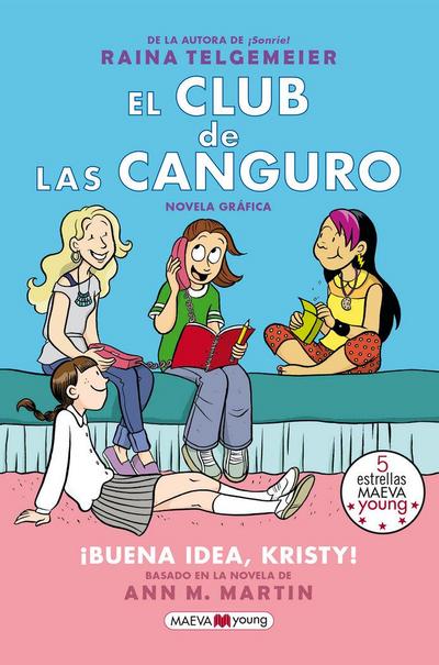 El club de las canguro. ¡Buena idea, Kristy!