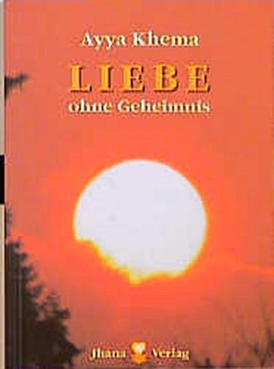 Liebe ohne Geheimnis