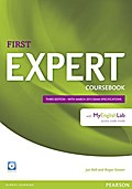 Expert First, Third Edition Expert First 3rd Edition Coursebook with Audio CD and MyEnglishLab Pack, m. 1 Beilage, m. 1 Online-Zugang; .