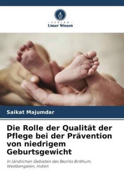 Die Rolle der Qualität der Pflege bei der Prävention von niedrigem Geburtsgewicht