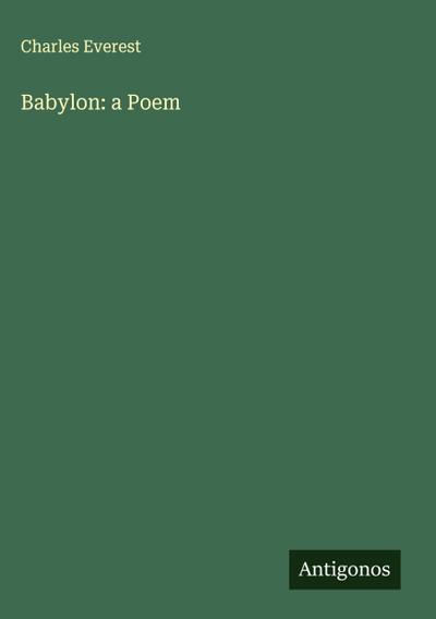 Babylon: a Poem