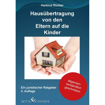 Hausübertragung von den Eltern auf die Kinder
