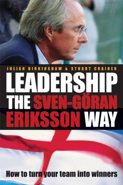 Leadership the Sven-Göran Eriksson Way