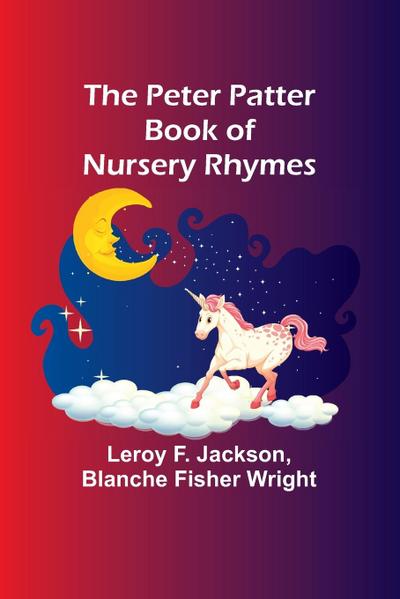 The Peter Patter Book of Nursery Rhymes