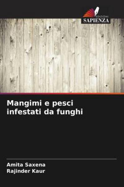 Mangimi e pesci infestati da funghi