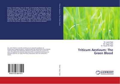 Triticum Aestivum: The Green Blood