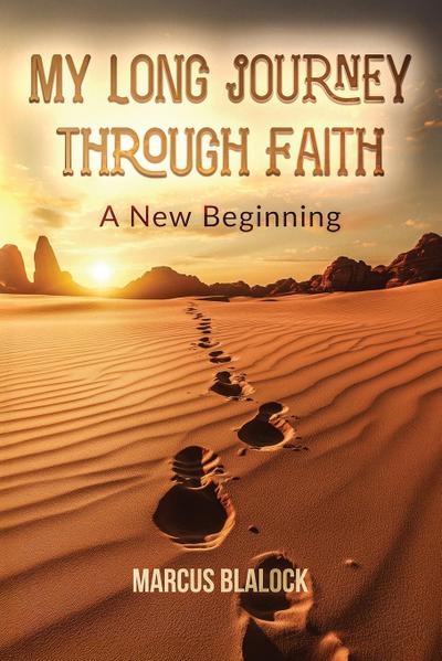 My Long Journey Through Faith