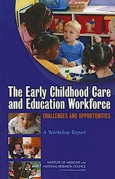 The Early Childhood Care and Education Workforce