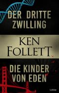 Der dritte Zwilling & Die Kinder von Eden von Ken Follett | Ebook
