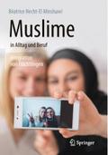 Muslime in Alltag und Beruf