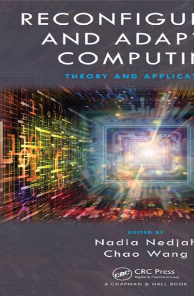 Reconfigurable and Adaptive Computing