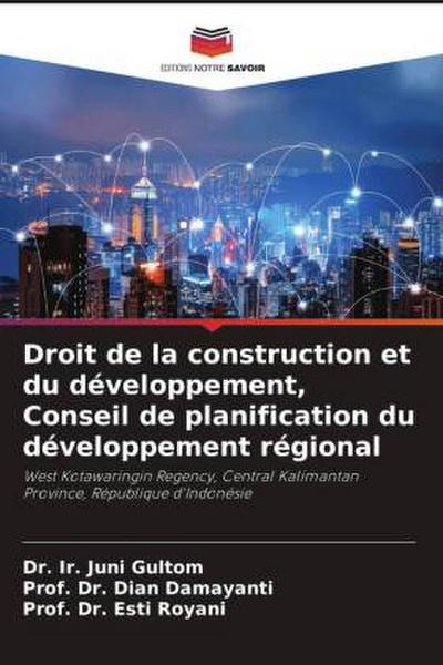 Droit de la construction et du développement, Conseil de planification du développement régional