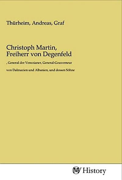 Christoph Martin, Freiherr von Degenfeld