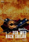 DER WEG NACH SHILOH von Will Henry | Ebook
