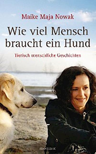 Wie viel Mensch braucht ein Hund