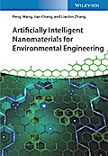 Artificially Intelligent Nanomaterials for Environmental Engineering