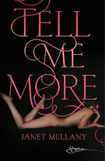 Tell Me More (Mills & Boon Spice)