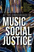 At the Crossroads of Music and Social Justice