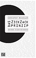 Das ZickZack-Prinzip: Alfred Hilsberg - ein Leben für den Underground