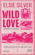 Wild Love. Desiderio selvaggio