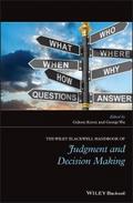 The Wiley Blackwell Handbook of Judgment and Decis
